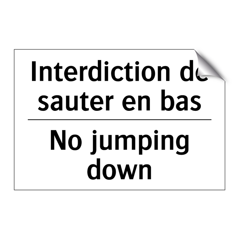 Interdiction de sauter en bas - No jumping down