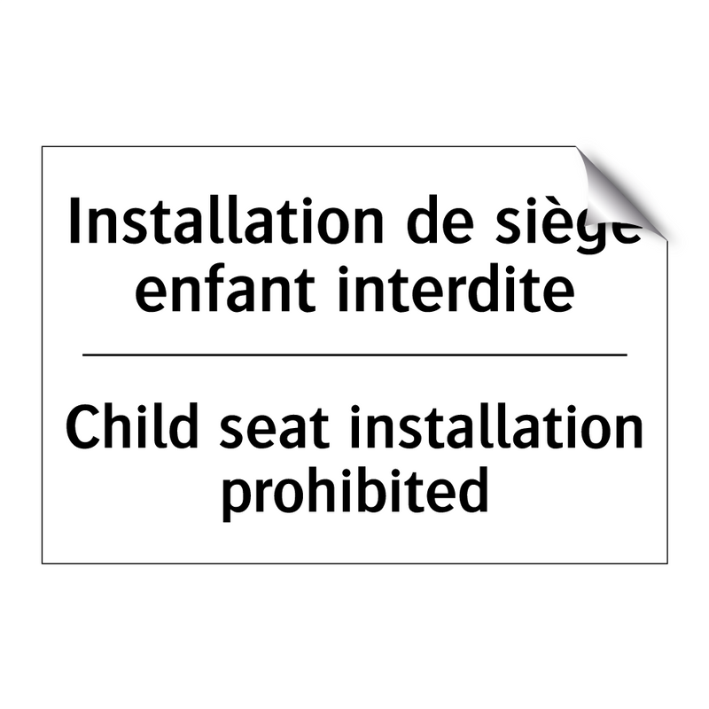 Installation de siège enfant interdite /.../ - Child seat installation prohibited /.../