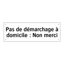 Pas de démarchage à domicile : Non merci