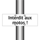 Interdit aux motos !