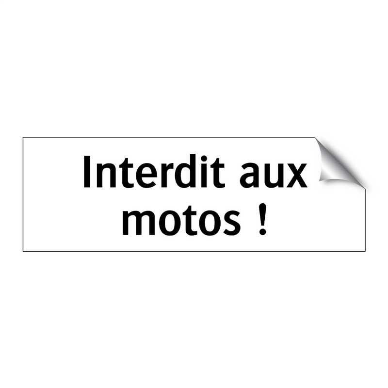 Interdit aux motos !