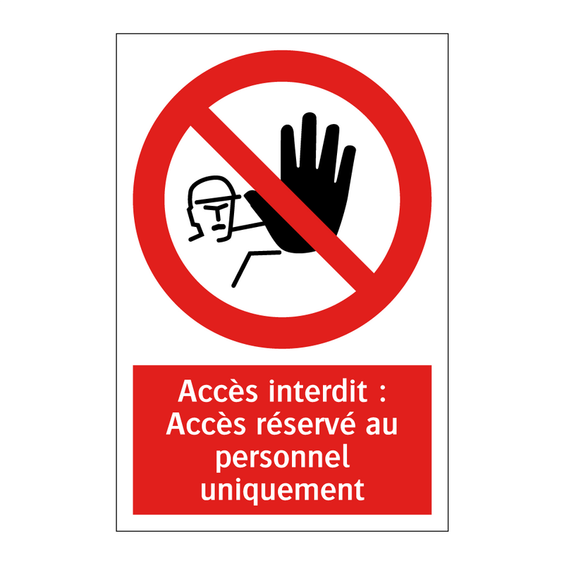 Accès interdit : Accès réservé au personnel uniquement