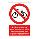 Stationnement de vélos interdit Les vélos seront enlevés aux risques du propriétaire