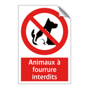 Animaux à fourrure interdits