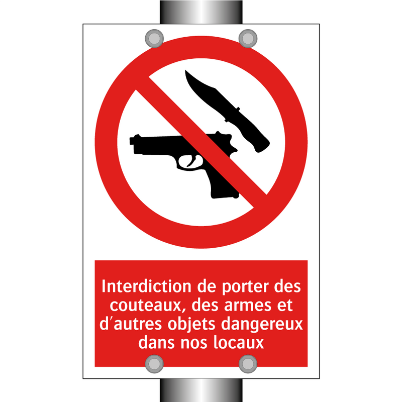 Interdiction de porter des couteaux, des armes et d'autres objets dangereux dans nos locaux