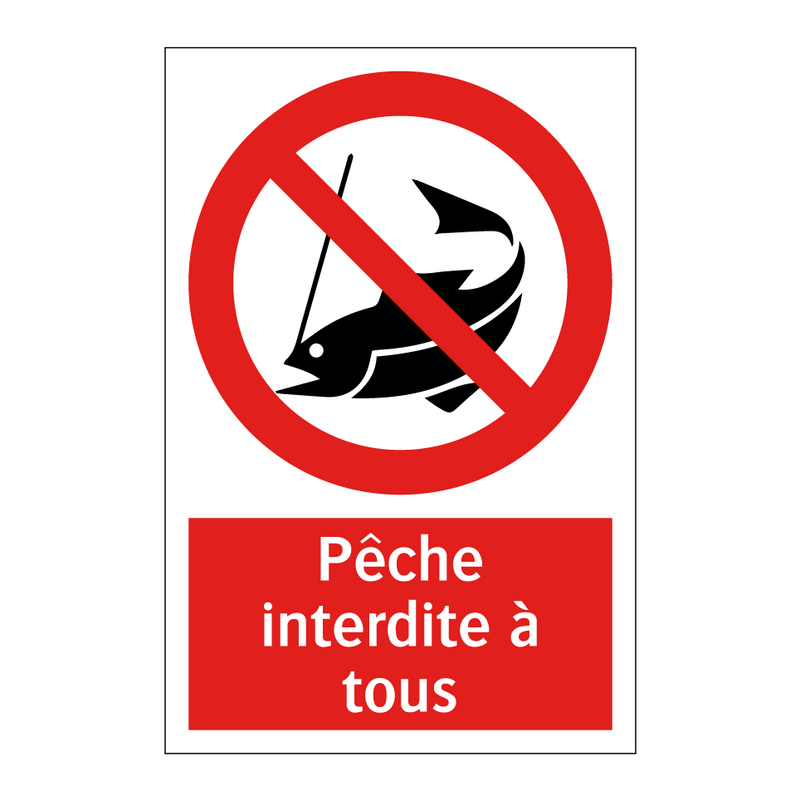 Pêche interdite à tous