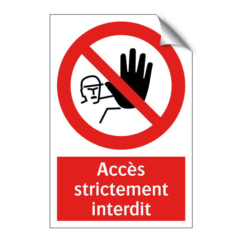 Accès strictement interdit