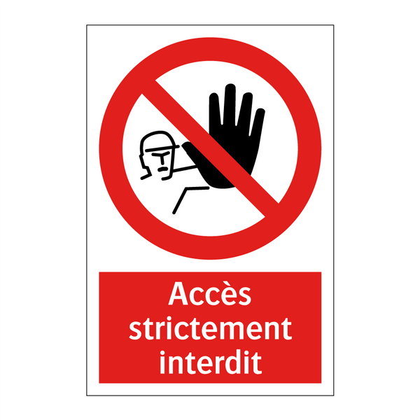 Accès strictement interdit