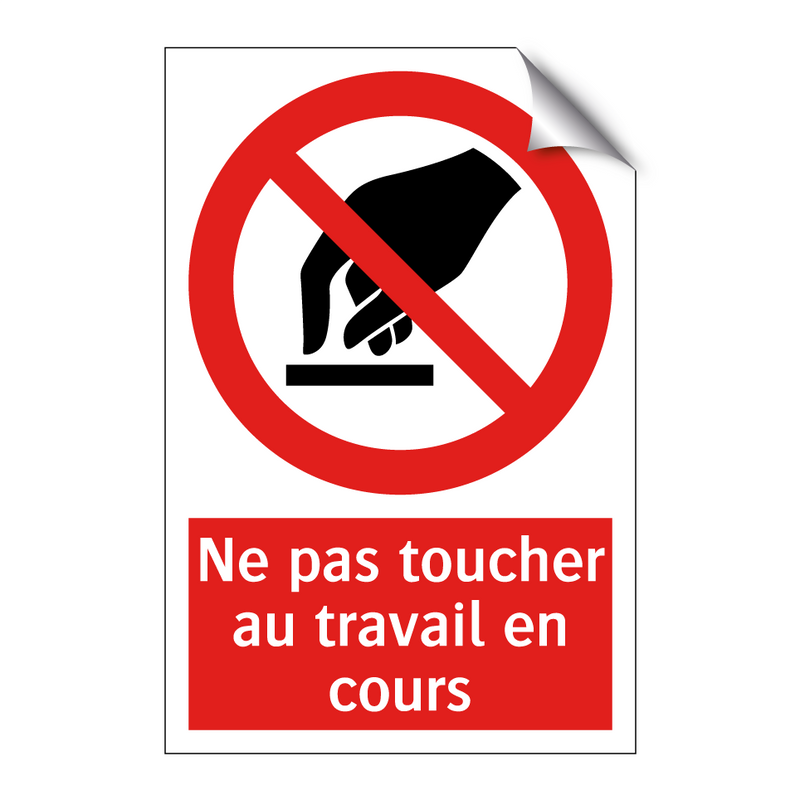 Ne pas toucher au travail en cours