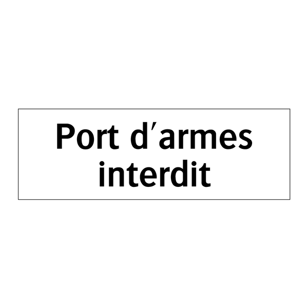 Port d'armes interdit