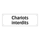 Chariots interdits