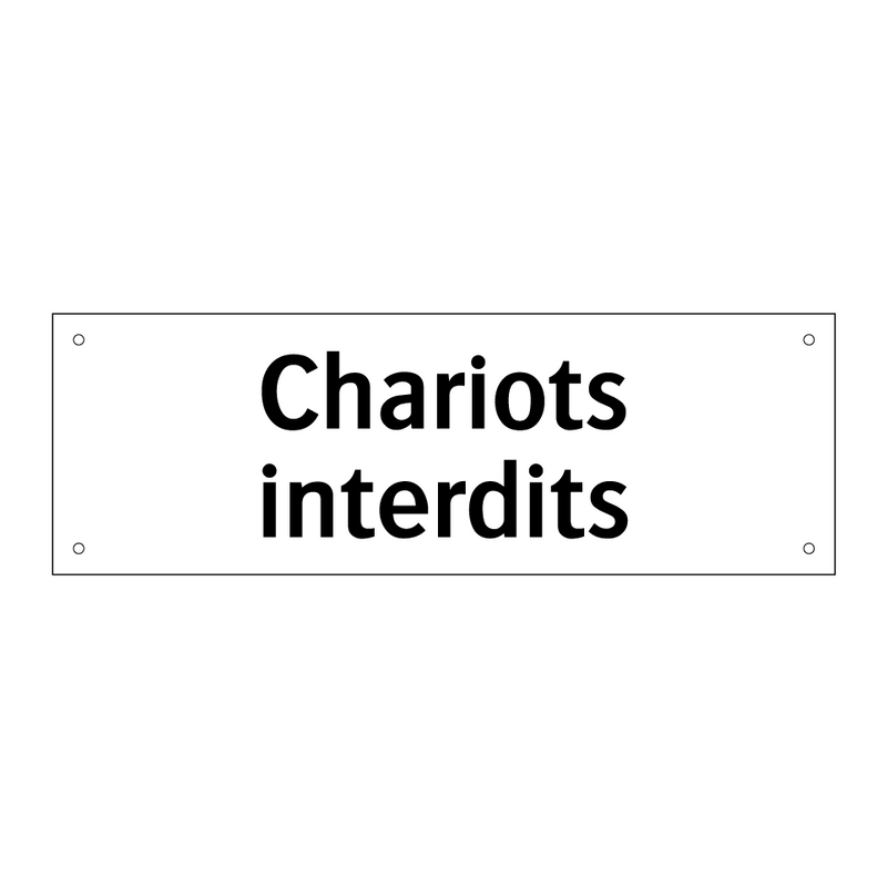 Chariots interdits
