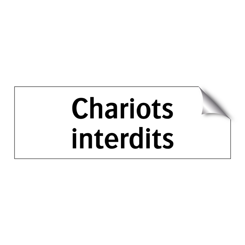 Chariots interdits