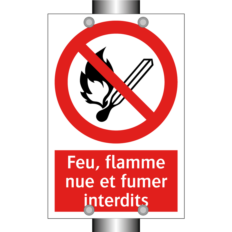 Feu, flamme nue et fumer interdits