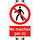 Ne marchez pas ici