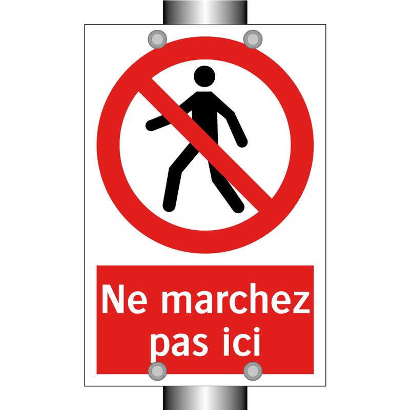 Ne marchez pas ici