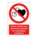 Accès interdit aux personnes portant un stimulateur cardiaque