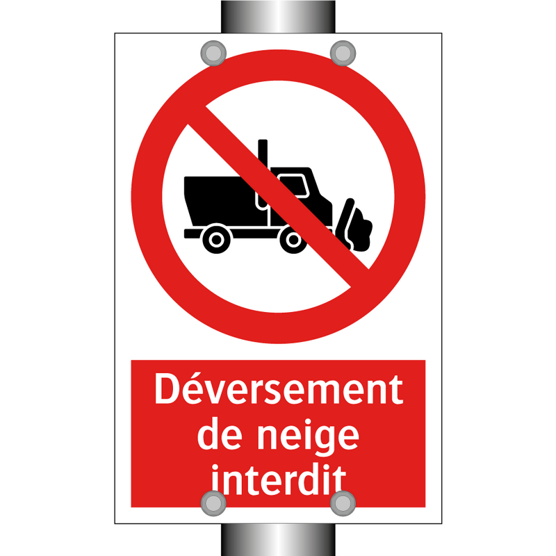 Déversement de neige interdit