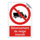 Déversement de neige interdit