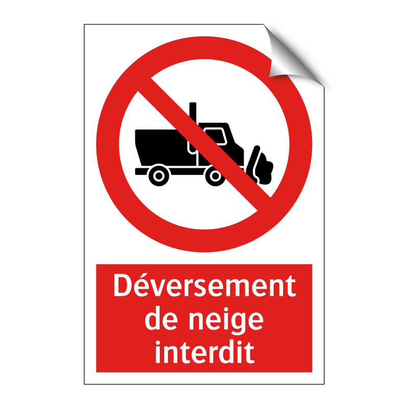 Déversement de neige interdit