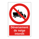Déversement de neige interdit
