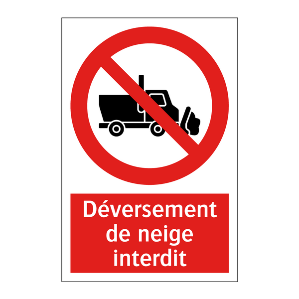 Déversement de neige interdit