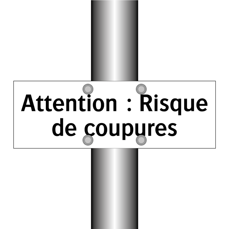 Attention : Risque de coupures
