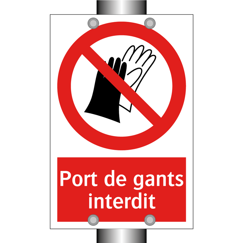 Port de gants interdit