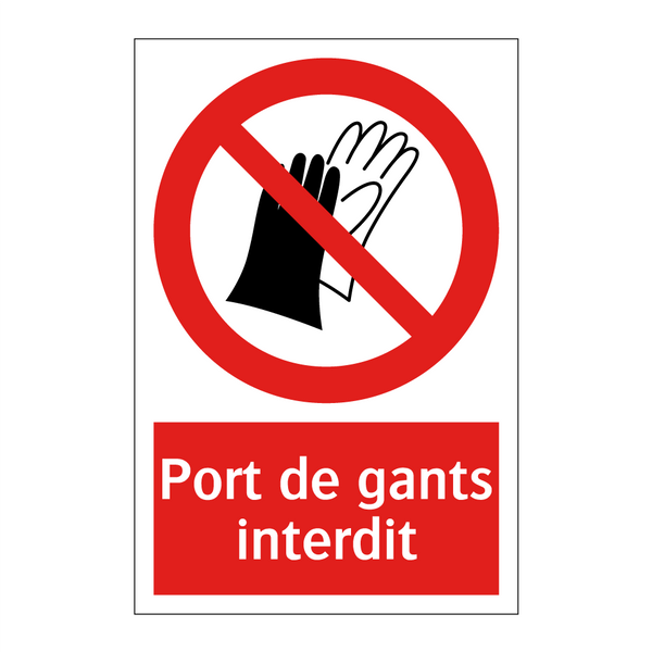Port de gants interdit