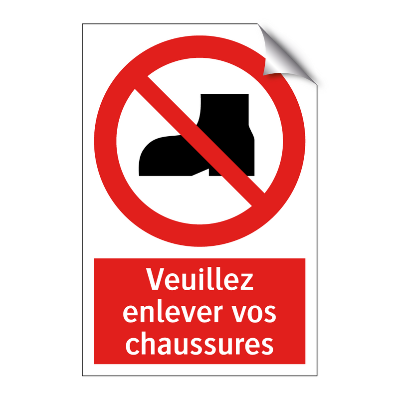 Veuillez enlever vos chaussures
