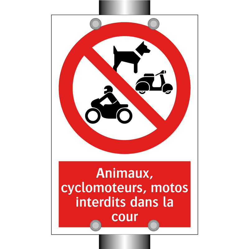Animaux, cyclomoteurs, motos interdits dans la cour