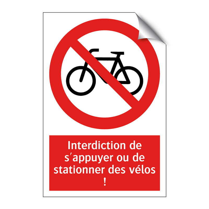 Interdiction de s'appuyer ou de stationner des vélos !