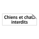 Chiens et chats interdits