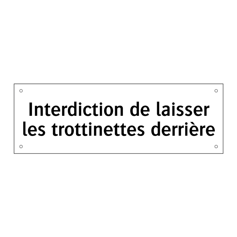 Interdiction de laisser les trottinettes derrière