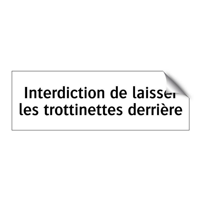Interdiction de laisser les trottinettes derrière