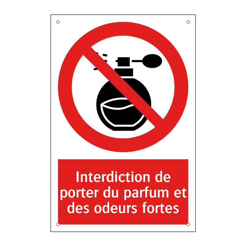 Interdiction de porter du parfum et des odeurs fortes