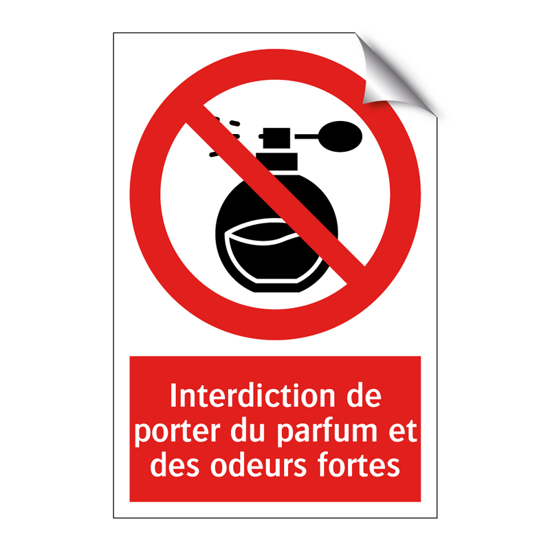 Interdiction de porter du parfum et des odeurs fortes