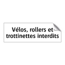 Vélos, rollers et trottinettes interdits