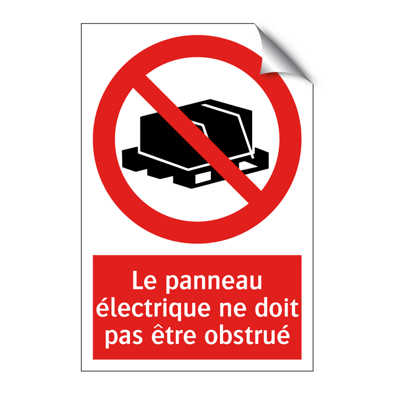 Le panneau électrique ne doit pas être obstrué