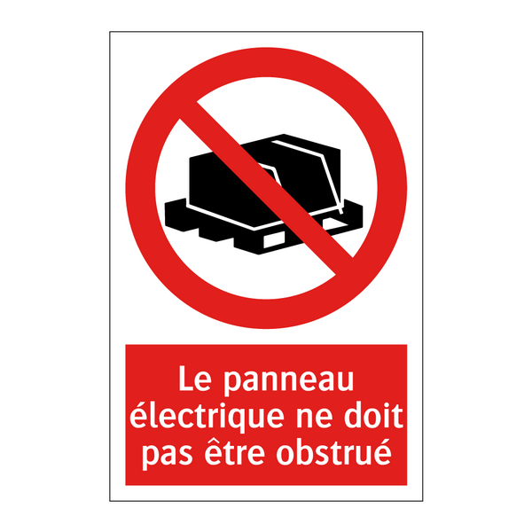 Le panneau électrique ne doit pas être obstrué