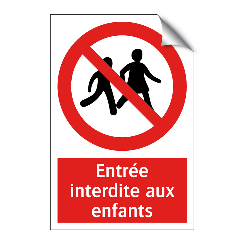 Entrée interdite aux enfants