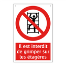 Il est interdit de grimper sur les étagères