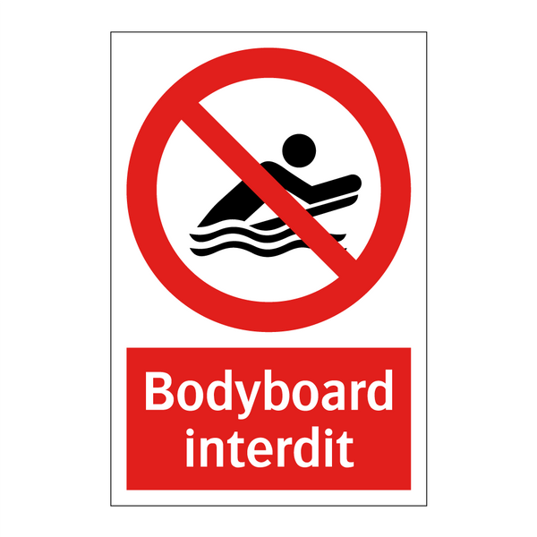 Bodyboard interdit