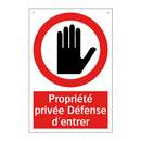 Propriété privée Défense d'entrer