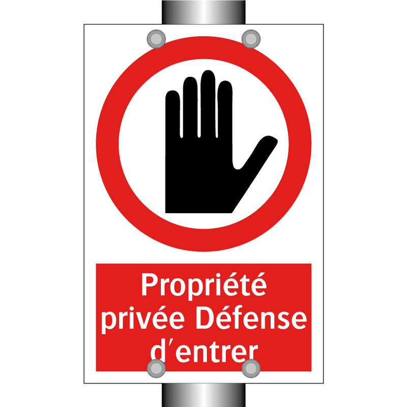 Propriété privée Défense d'entrer