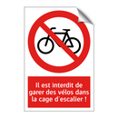Il est interdit de garer des vélos dans la cage d'escalier !