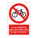 Il est interdit de garer des vélos dans la cage d'escalier !