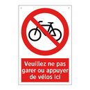 Veuillez ne pas garer ou appuyer de vélos ici