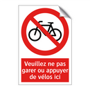 Veuillez ne pas garer ou appuyer de vélos ici