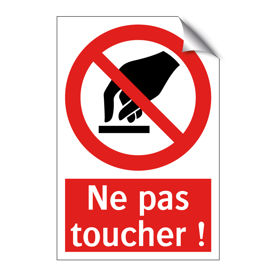 Ne pas toucher !